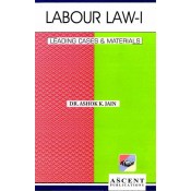 Ascent Publication's Labour Law I by Dr. Ashok Kumar Jain